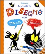 A scuola di disegno con Macchia & Schizzo