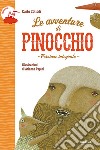 Le avventure di Pinocchio. Con quaderno operativo libro