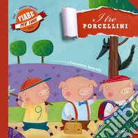 I tre porcellini. Con adesivi libro