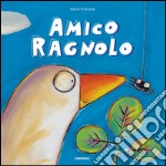 Amico ragnolo libro