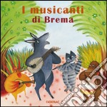 I musicanti di Brema libro