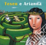 Teseo e Arianna. Ediz. a colori libro