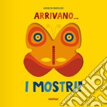 Arrivano i mostri! libro