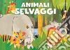 Animali selvaggi libro