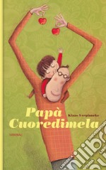 Papà cuoredimela libro