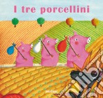 I tre porcellini libro