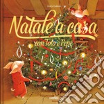 Natale a casa con Toto e Pepe. Ediz. a colori libro