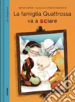 La famiglia Quattrossa va a sciare. Dizionario degli errori libro