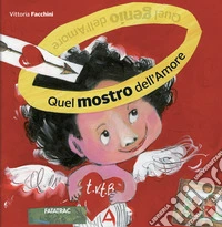 Quel mostro dell'amore
