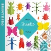 Insetti. Origamini. Ediz. a colori libro