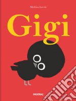 Gigi. Ediz. a colori libro