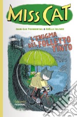 L'enigma del folletto tinto. Miss Cat. Con Segnalibro libro