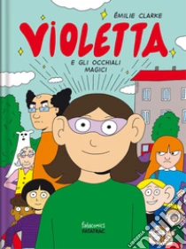 Violetta e gli occhiali magici