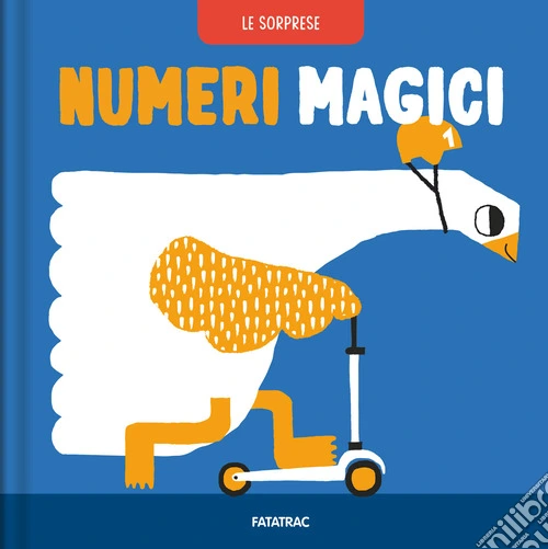 Numeri magici. Ediz. a colori