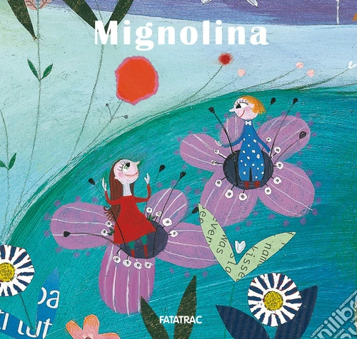 Mignolina. Ediz. a colori