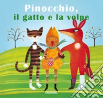 Pinocchio, il gatto e la volpe