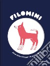 Il cane di Diogene. Filomini libro