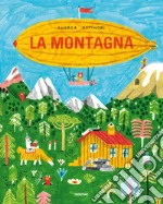 La montagna. Ediz. a colori libro