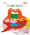 Un libro per due. La famiglia Crocco. Ediz. a colori libro