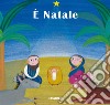 È Natale. Carte in tavola libro