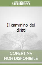 Il cammino dei diritti libro