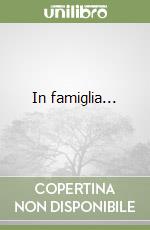 In famiglia... libro