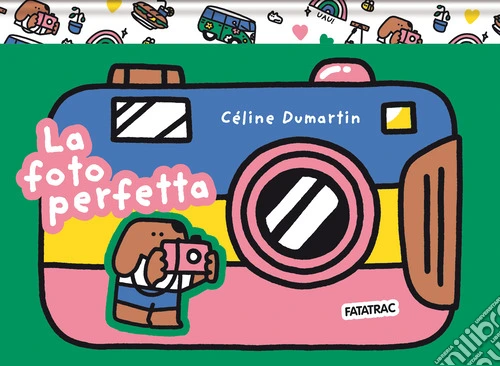 La foto perfetta. Ediz. a colori