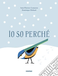 Io so perché. Ediz. a colori libro