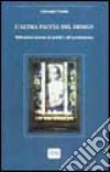 L'altra faccia del design. Riflessioni intorno ai mobili e all'arredamento libro di Cutolo Giovanni