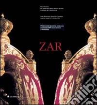 Zar. Ediz. italiana, inglese e russa