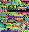 Civilization of living. The evolution of european domestic interiors libro di Rizzi R. (cur.)