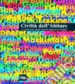 Civiltà dell'abitare. L'evoluzione degli interni domestici europei libro