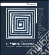 Il museo moderno. Architettura e museografia da Perret a Kahn libro di Basso Peressut Luca