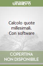 Calcolo quote millesimali. Con software libro