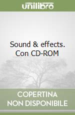 Sound & effects. Con CD-ROM libro