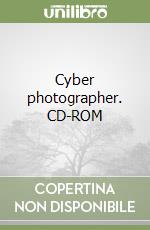 Cyber photographer. CD-ROM libro