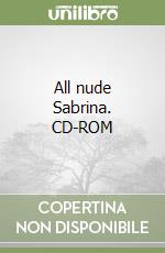 All nude Sabrina. CD-ROM libro