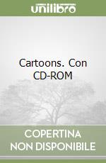 Cartoons. Con CD-ROM libro