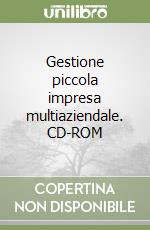 Gestione piccola impresa multiaziendale. CD-ROM libro