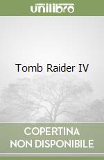 Tomb Raider IV