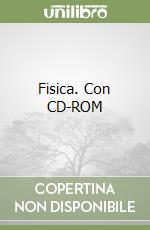 Fisica. Con CD-ROM libro