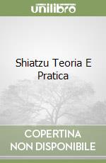 Shiatzu Teoria E Pratica