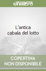 L'antica cabala del lotto libro