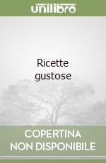 Ricette gustose