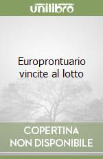 Europrontuario vincite al lotto libro