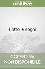 Lotto e sogni libro
