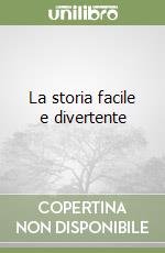 La storia facile e divertente libro