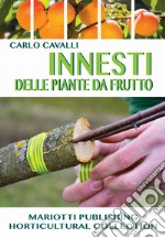 Innesti delle piante da frutto libro