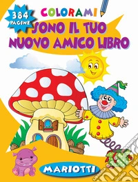 Sono il tuo nuovo amico libro