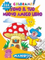 Sono il tuo nuovo amico libro libro